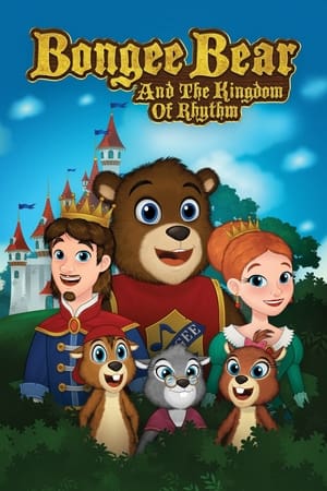 watch Bongee Bear and the Kingdom of Rhythm