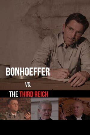 Bonhoeffer vs. The Third Reich watch Bonhoeffer vs. The Third Reich