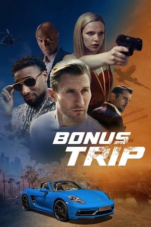 Bonus Trip watch Bonus Trip