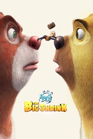 Boonie Bears: The Big Shrink watch Boonie Bears: The Big Shrink