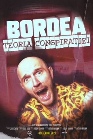 BORDEA: Teoria conspirației watch BORDEA: Teoria conspirației