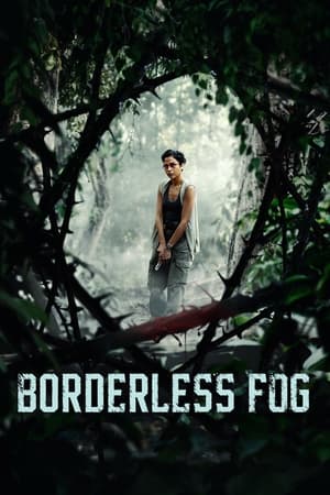 Borderless Fog watch Borderless Fog