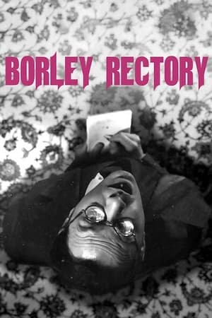 Borley Rectory watch Borley Rectory