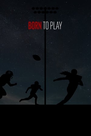 Born to Play watch Born to Play
