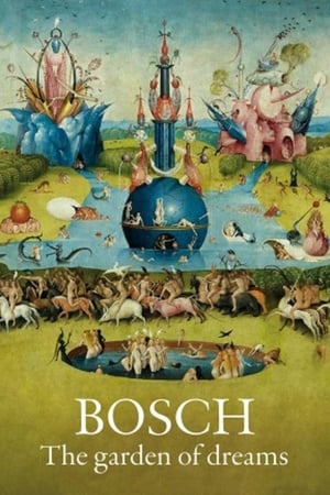 Bosch: The Garden of Dreams watch Bosch: The Garden of Dreams