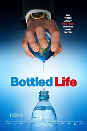 Bottled Life: Nestle's Business with Water watch Bottled Life: Nestle's Business with Water