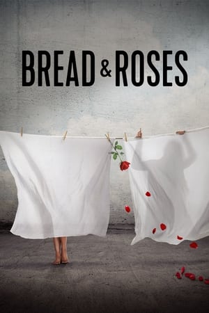 Bread & Roses watch Bread & Roses