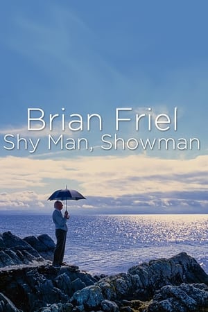 Brian Friel: Shy Man, Showman watch Brian Friel: Shy Man, Showman