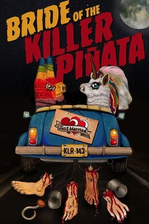 Bride of the Killer Piñata watch Bride of the Killer Piñata