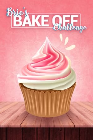Brie's Bake Off Challenge watch Brie's Bake Off Challenge