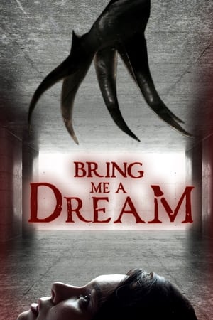 Bring Me a Dream watch Bring Me a Dream