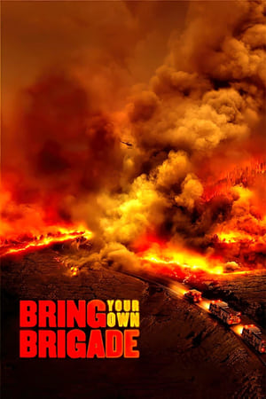 watch Bring Your Own Brigade