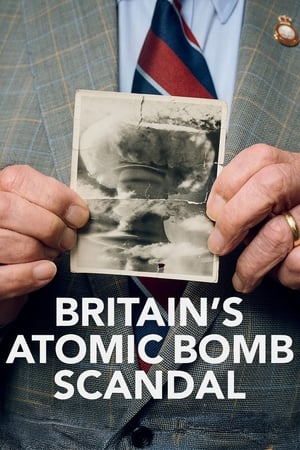 Britain's Atomic Bomb Scandal watch Britain's Atomic Bomb Scandal