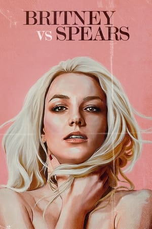 Britney vs. Spears watch Britney vs. Spears