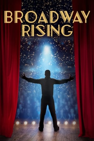 watch Broadway Rising