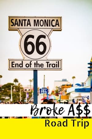 Broke A$$ Road Trip watch Broke A$$ Road Trip