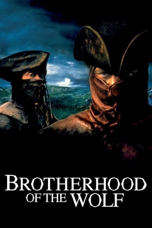 Brotherhood of the Wolf watch Brotherhood of the Wolf