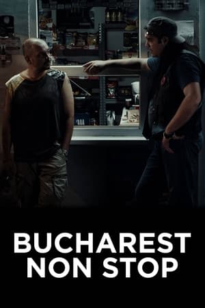 Bucharest Non-Stop watch Bucharest Non-Stop