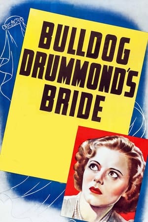 Bulldog Drummond's Bride watch Bulldog Drummond's Bride