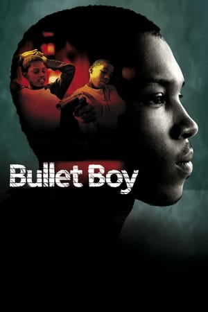 Bullet Boy watch Bullet Boy