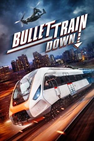 Bullet Train Down watch Bullet Train Down