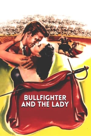 Bullfighter and the Lady watch Bullfighter and the Lady