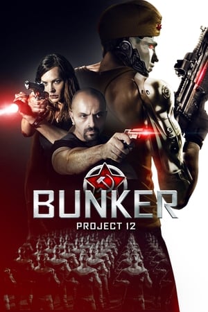 Bunker: Project 12 watch Bunker: Project 12