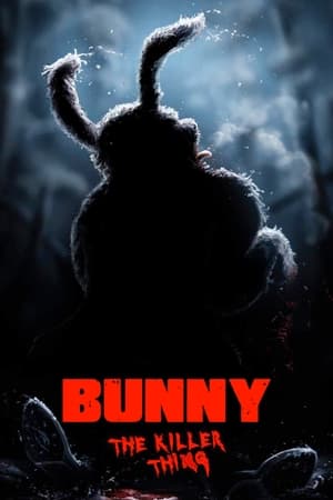 Bunny the Killer Thing watch Bunny the Killer Thing