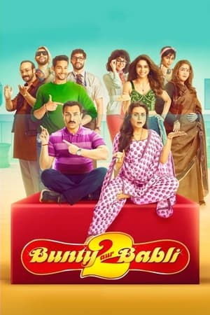 watch Bunty Aur Babli 2