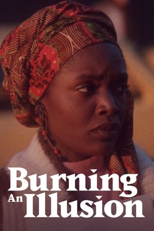 Burning an Illusion watch Burning an Illusion