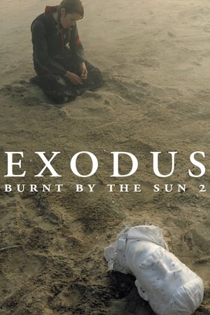 Burnt by the Sun 2: Exodus watch Burnt by the Sun 2: Exodus