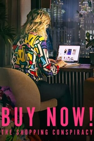 Buy Now! The Shopping Conspiracy watch Buy Now! The Shopping Conspiracy