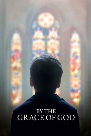 By the Grace of God watch By the Grace of God