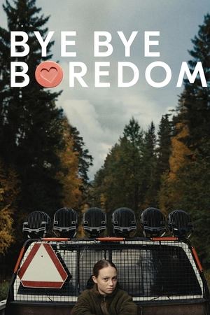 watch Bye Bye Boredom
