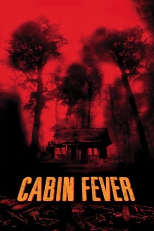 Cabin Fever watch Cabin Fever