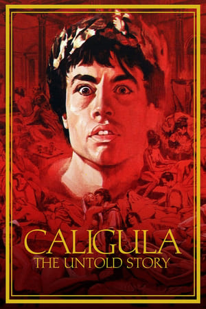 Caligula: The Untold Story watch Caligula: The Untold Story