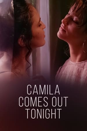 Camila Comes Out Tonight watch Camila Comes Out Tonight