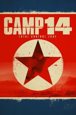 Camp 14: Total Control Zone watch Camp 14: Total Control Zone