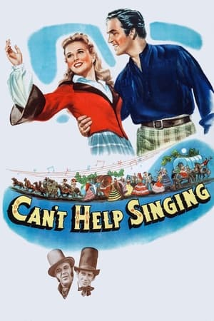 Can't Help Singing watch Can't Help Singing