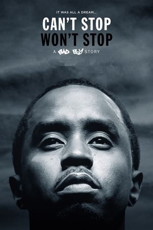 Can't Stop, Won't Stop: A Bad Boy Story watch Can't Stop, Won't Stop: A Bad Boy Story