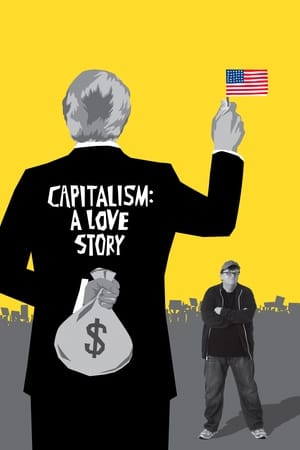 Capitalism: A Love Story watch Capitalism: A Love Story