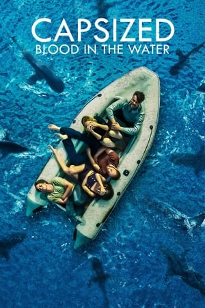 Capsized: Blood in the Water watch Capsized: Blood in the Water