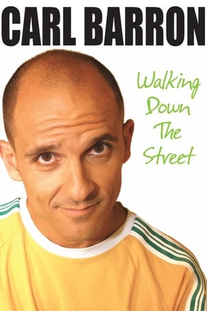 Carl Barron: Walking Down the Street watch Carl Barron: Walking Down the Street