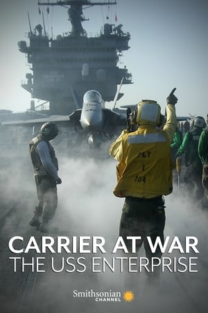 Carrier at War: The USS Enterprise watch Carrier at War: The USS Enterprise
