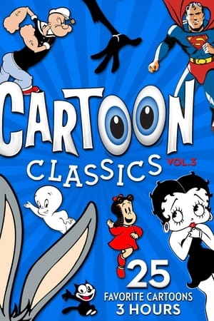 Cartoon Classics - Vol. 3: 25 Favorite Cartoons - 3 Hours watch Cartoon Classics - Vol. 3: 25 Favorite Cartoons - 3 Hours