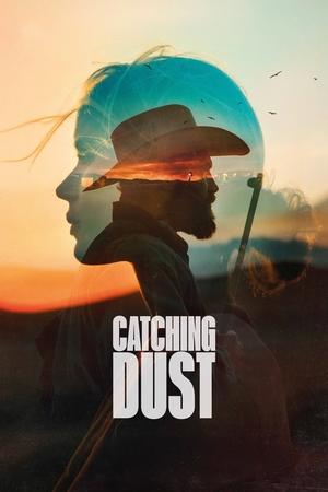 Catching Dust watch Catching Dust