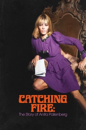 Catching Fire: The Story of Anita Pallenberg watch Catching Fire: The Story of Anita Pallenberg