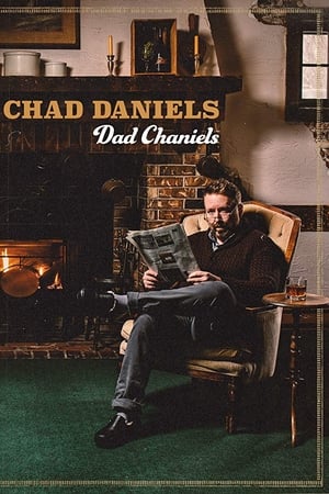watch Chad Daniels: Dad Chaniels
