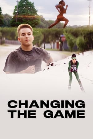 Changing the Game watch Changing the Game