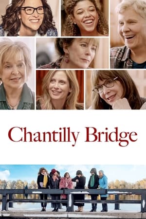 Chantilly Bridge watch Chantilly Bridge